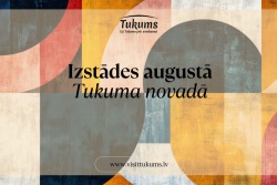 Izstādes Tukuma novadā Tukuma TIC